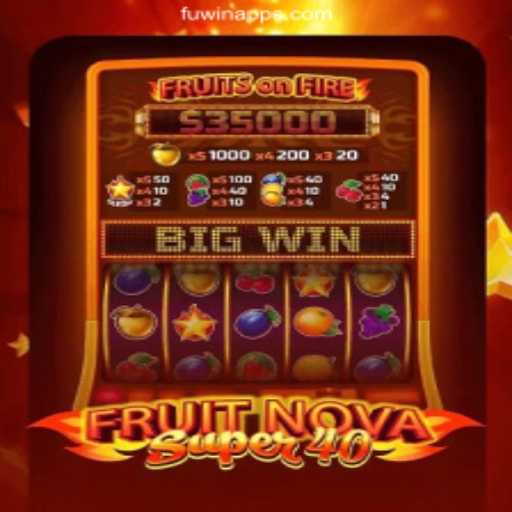 Unveiling FruitNovaSuper40 on FUWIN.com: A Top Online Slot Game in Brazil