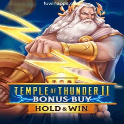 Discover the Excitement of TempleofThunderIIBonusBuy on FUWIN.com